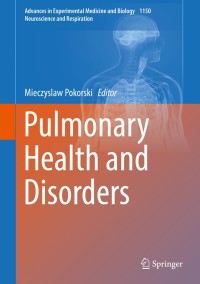 Cover image: Pulmonary Health and Disorders 9783030177782