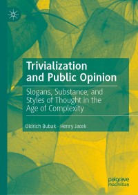 Cover image: Trivialization and Public Opinion 9783030179243
