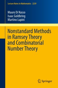 表紙画像: Nonstandard Methods in Ramsey Theory and Combinatorial Number Theory 9783030179557