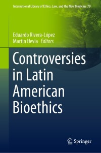 Titelbild: Controversies in Latin American Bioethics 9783030179625