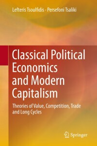 Cover image: Classical Political Economics and Modern Capitalism 9783030179663