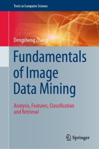 Cover image: Fundamentals of Image Data Mining 9783030179885