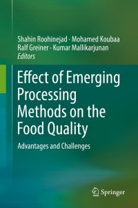 Imagen de portada: Effect of Emerging Processing Methods on the Food Quality 9783030181901