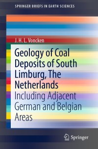 Imagen de portada: Geology of Coal Deposits of South Limburg, The Netherlands 9783030182854