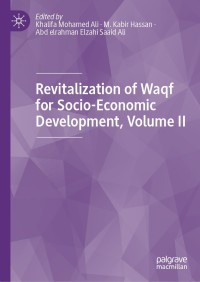 Omslagafbeelding: Revitalization of Waqf for Socio-Economic Development, Volume II 9783030184483