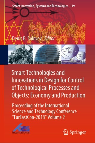 Cover image: Smart Technologies and Innovations in Design for Control of Technological Processes and Objects: Economy and Production 9783030185527