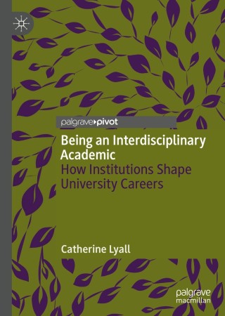 Titelbild: Being an Interdisciplinary Academic 9783030186586