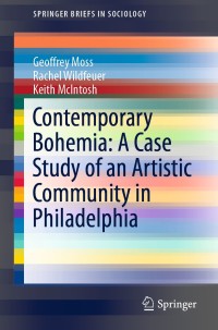 Omslagafbeelding: Contemporary Bohemia: A Case Study of an Artistic Community in Philadelphia 9783030187743