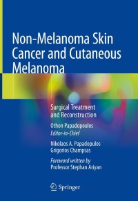Cover image: Non-Melanoma Skin Cancer and Cutaneous Melanoma 1st edition 9783030187958
