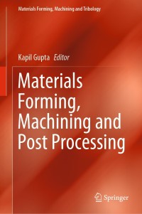 Cover image: Materials Forming, Machining and Post Processing 9783030188535