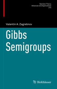 صورة الغلاف: Gibbs Semigroups 9783030188764