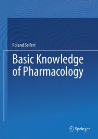 Cover image: Basic Knowledge of Pharmacology 9783030188986