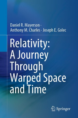 表紙画像: Relativity: A Journey Through Warped Space and Time 9783030189136