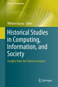 Cover image: Historical Studies in Computing, Information, and Society 9783030189549