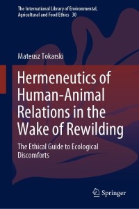 Cover image: Hermeneutics of Human-Animal Relations in the Wake of Rewilding 9783030189709