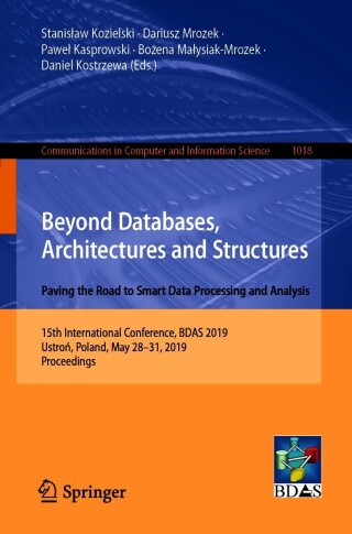 صورة الغلاف: Beyond Databases, Architectures and Structures. Paving the Road to Smart Data Processing and Analysis 9783030190927