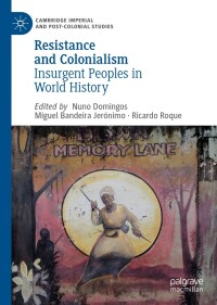Cover image: Resistance and Colonialism 9783030191665