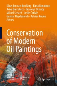 表紙画像: Conservation of Modern Oil Paintings 1st edition 9783030192532