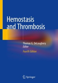 صورة الغلاف: Hemostasis and Thrombosis 4th edition 9783030193294