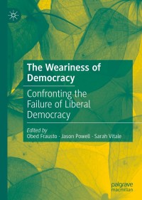 Omslagafbeelding: The Weariness of Democracy 9783030193409
