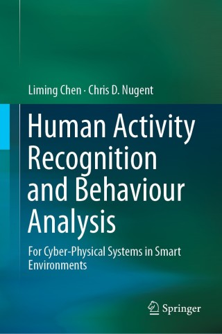 表紙画像: Human Activity Recognition and Behaviour Analysis 9783030194079