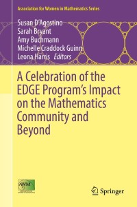 صورة الغلاف: A Celebration of the EDGE Program’s Impact on the Mathematics Community and Beyond 9783030194857