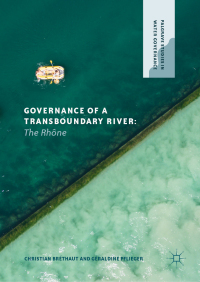 表紙画像: Governance of a Transboundary River 9783030195533
