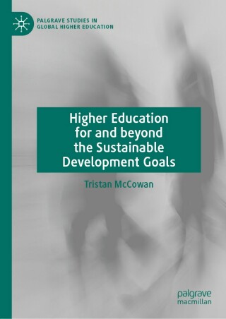 表紙画像: Higher Education for and beyond the Sustainable Development Goals 9783030195960