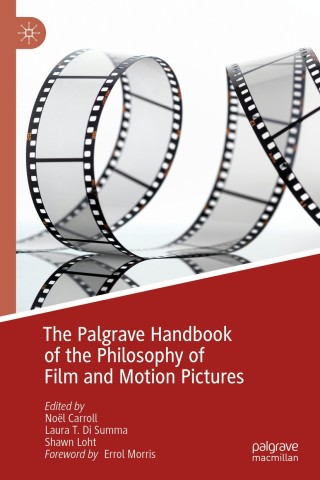 Cover image: The Palgrave Handbook of the Philosophy of Film and Motion Pictures 9783030196004