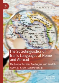 Omslagafbeelding: The Sociolinguistics of Iran’s Languages at Home and Abroad 9783030196042