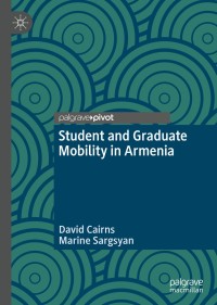 Imagen de portada: Student and Graduate Mobility in Armenia 9783030196127