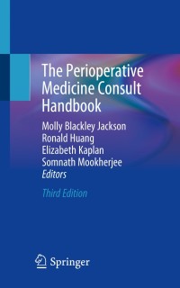 Cover image: The Perioperative Medicine Consult Handbook 3rd edition 9783030197032