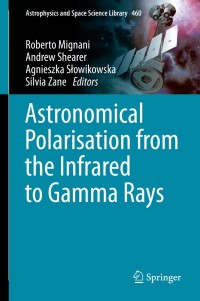 Cover image: Astronomical Polarisation from the Infrared to Gamma Rays 9783030197148