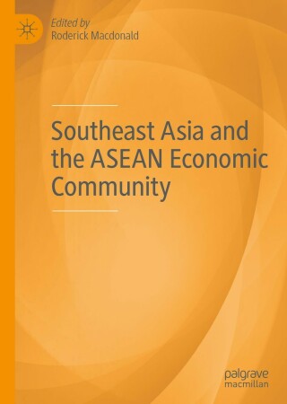 Titelbild: Southeast Asia and the ASEAN Economic Community 9783030197216