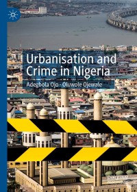 Titelbild: Urbanisation and Crime in Nigeria 9783030197643