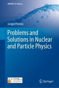 صورة الغلاف: Problems and Solutions in Nuclear and Particle Physics 9783030197728