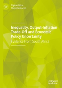 Cover image: Inequality, Output-Inflation Trade-Off and Economic Policy Uncertainty 9783030198022