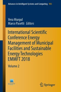 表紙画像: International Scientific Conference Energy Management of Municipal Facilities and Sustainable Energy Technologies EMMFT 2018 9783030198671