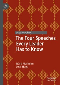 Cover image: The Four Speeches Every Leader Has to Know 9783030199739