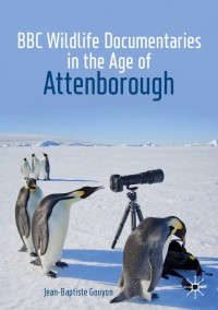 Cover image: BBC Wildlife Documentaries in the Age of Attenborough 9783030199814