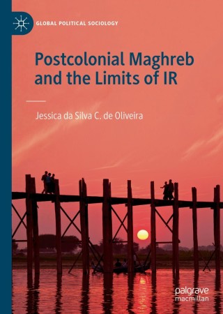Cover image: Postcolonial Maghreb and the Limits of IR 9783030199845