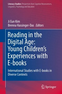 Imagen de portada: Reading in the Digital Age: Young Children’s Experiences with E-books 9783030200763