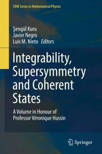 Cover image: Integrability, Supersymmetry and Coherent States 9783030200862