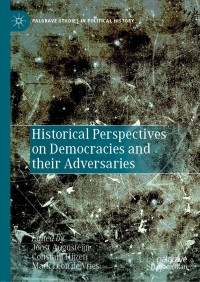 Cover image: Historical Perspectives on Democracies and their Adversaries 9783030201227