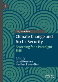 صورة الغلاف: Climate Change and Arctic Security 9783030202293