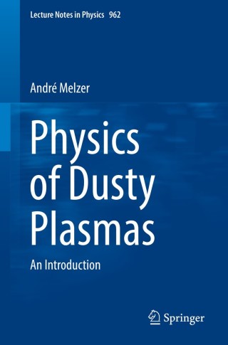 Cover image: Physics of Dusty Plasmas 9783030202590