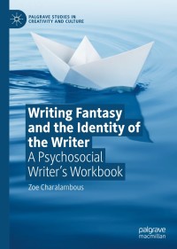 Imagen de portada: Writing Fantasy and the Identity of the Writer 9783030202620