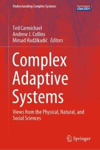 صورة الغلاف: Complex Adaptive Systems 9783030203078