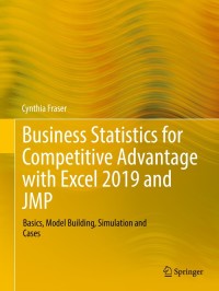 表紙画像: Business Statistics for Competitive Advantage with Excel 2019 and JMP 9783030203733