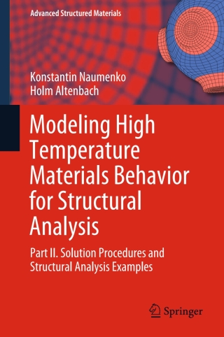表紙画像: Modeling High Temperature Materials Behavior for Structural Analysis 9783030203801